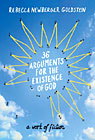 36 Arguments for the Existence of God: A Work of Fiction